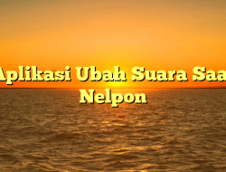 Aplikasi Ubah Suara Saat Nelpon